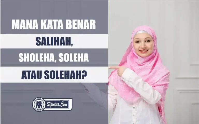 Salihah, Sholeha, Soleha, Atau Solehah